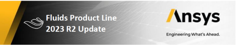Ansys2023R2流体产品线新功能亮点